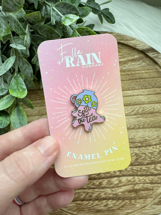 Spill The Tea Enamel Pin