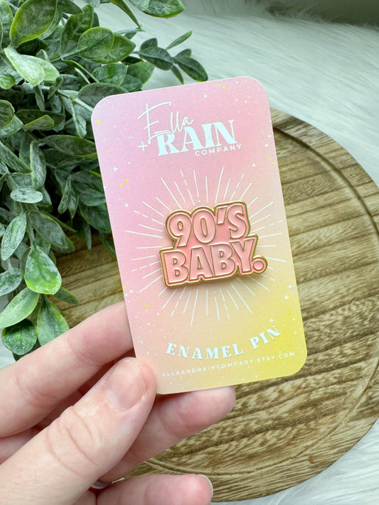 90’s Baby Enamel pin