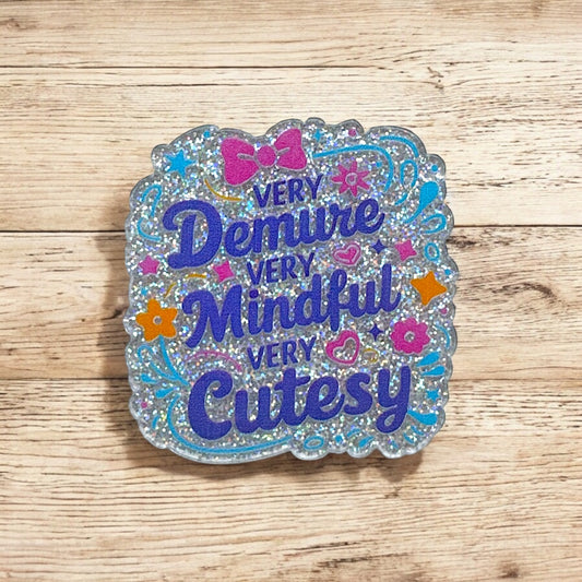 Very Demure, Very Mindful, Very Cutesy
